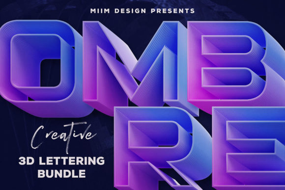 Ombre – 3D Lettering for Professional and Creative Projects